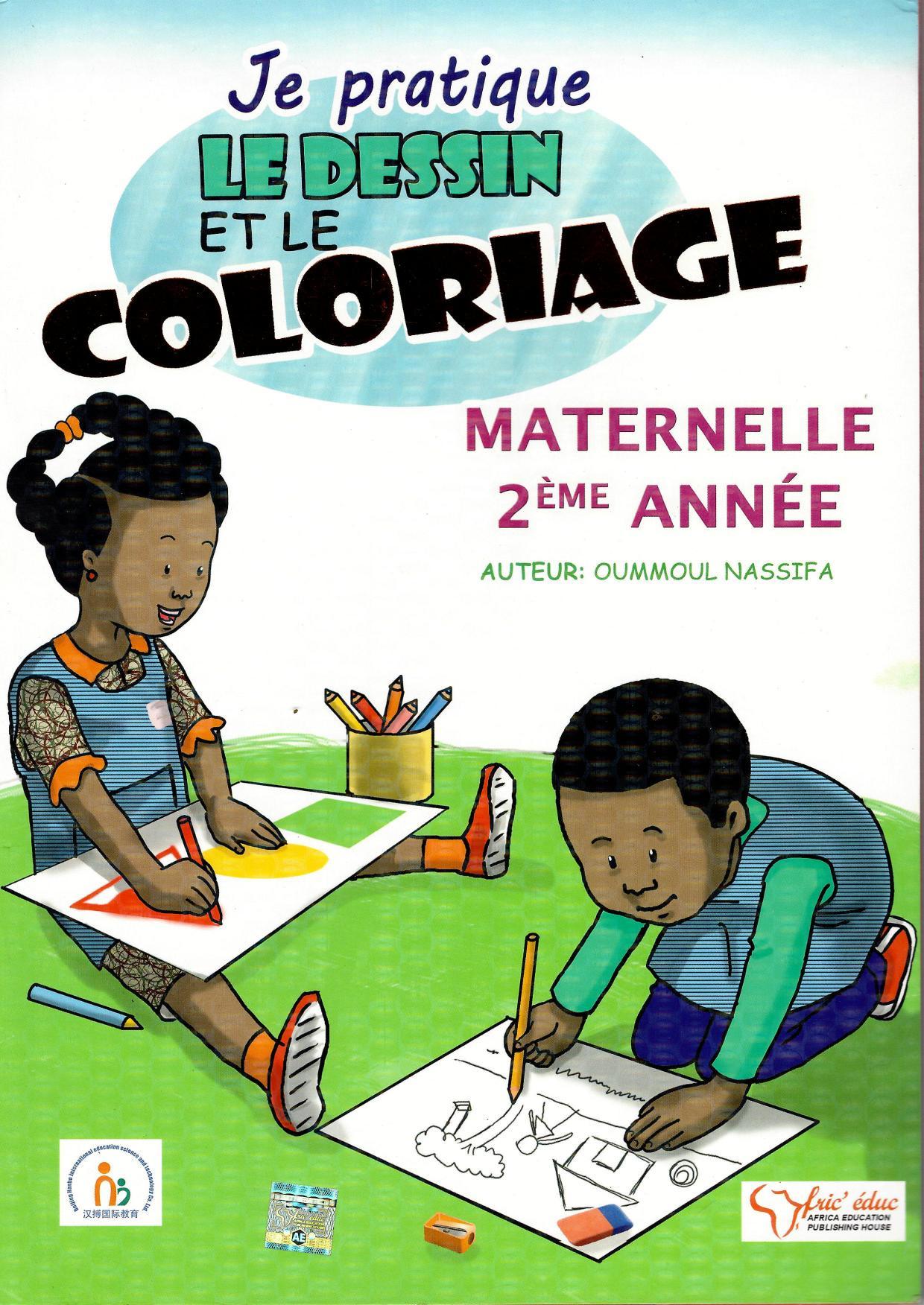 Je pratique le Dessin et le Coloriage Maternelle 2ème année