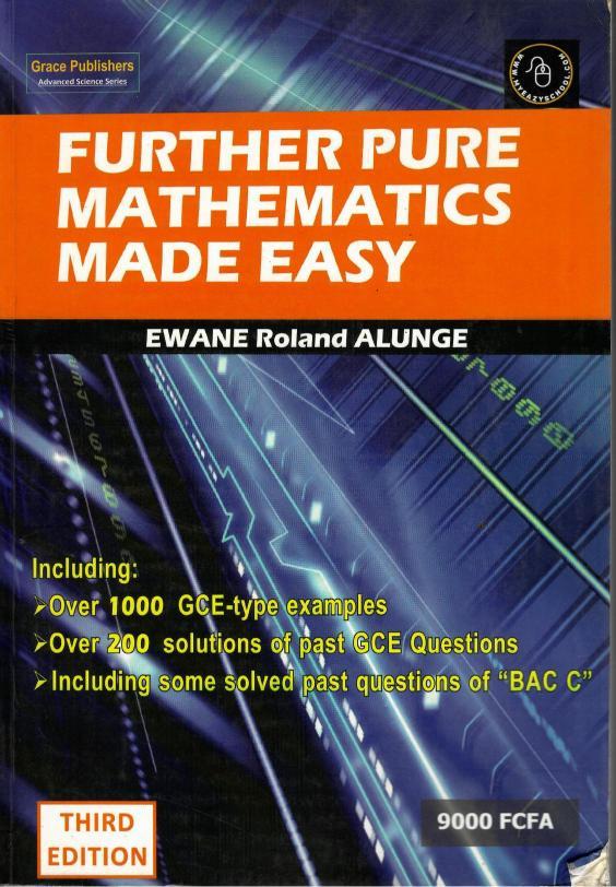 Further pure mathematics made easy